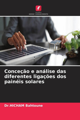 Conceção e análise das diferentes ligações dos painéis solares