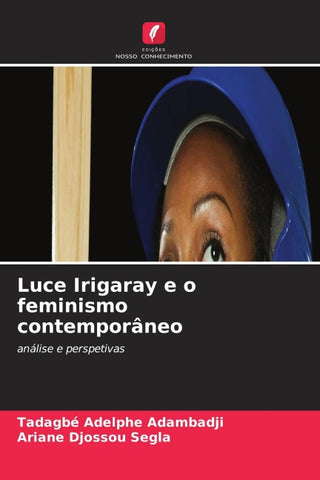 Luce Irigaray e o feminismo contemporâneo