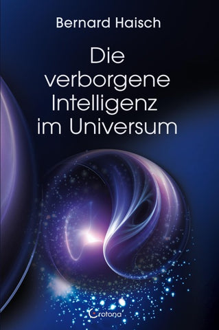 Die verborgene Intelligenz im Universum
