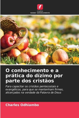O conhecimento e a prática do dízimo por parte dos cristãos