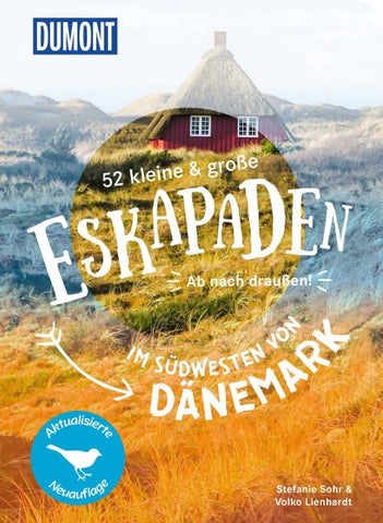 52 kleine & große Eskapaden im Südwesten von Dänemark