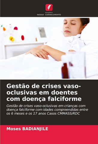 Gestão de crises vaso-oclusivas em doentes com doença falciforme