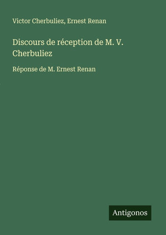 Discours de réception de M. V. Cherbuliez