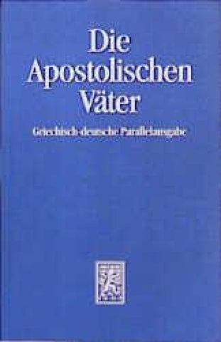 Die Apostolischen Väter