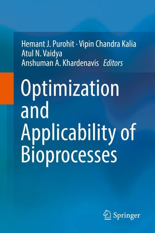 Optimization and Applicability of Bioprocesses