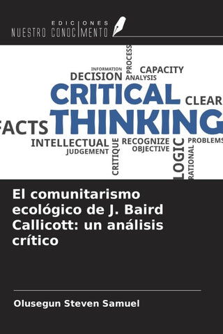 El comunitarismo ecológico de J. Baird Callicott: un análisis crítico