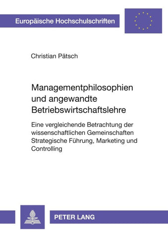 Managementphilosophien und angewandte Betriebswirtschaftslehre