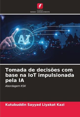 Tomada de decisões com base na IoT impulsionada pela IA