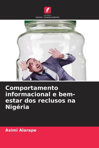 Comportamento informacional e bem-estar dos reclusos na Nigéria