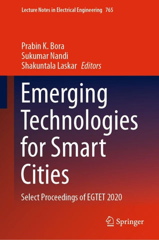 Emerging Technologies for Smart Cities