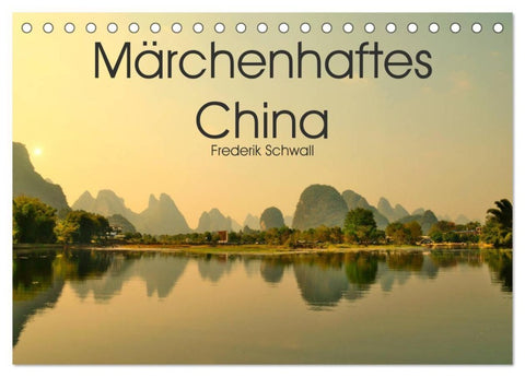 Märchenhaftes China (Tischkalender 2027 DIN A5 quer), CALVENDO Monatskalender