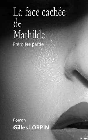 La face cachée de Mathilde