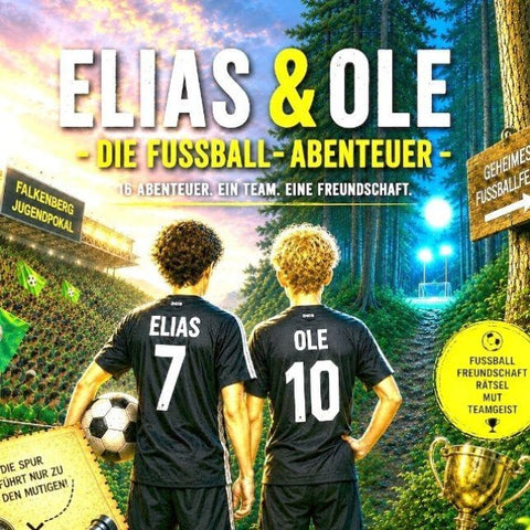 Elias & Ole - Die Fussball - Abenteuer