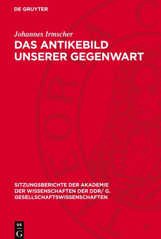 Das Antikebild unserer Gegenwart