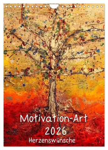 Motivation-Art 2026 (Wandkalender 2026 DIN A4 hoch), CALVENDO Monatskalender