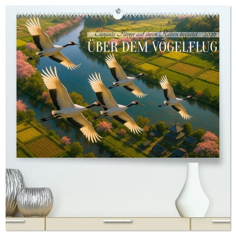 Über dem Vogelflug (hochwertiger Premium Wandkalender 2026 DIN A2 quer), Kunstdruck in Hochglanz