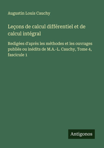 Leçons de calcul différentiel et de calcul intégral