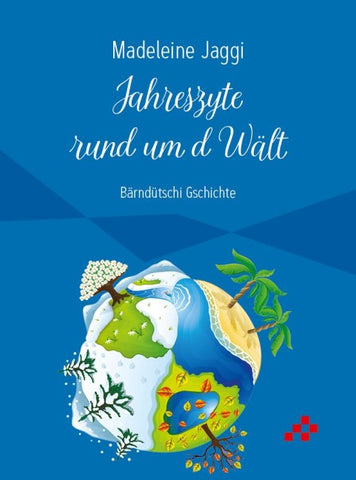 Jahreszyte rund um d Wält