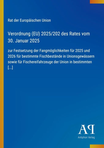 Verordnung (EU) 2025/202 des Rates vom 30. Januar 2025