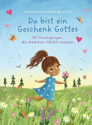 Du bist ein Geschenk Gottes