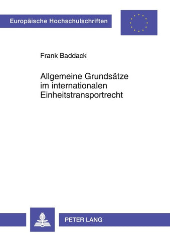 Allgemeine Grundsaetze im internationalen Einheitstransportrecht