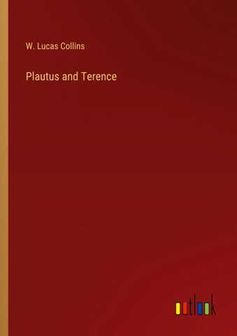 Plautus and Terence