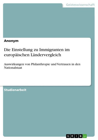 Die Einstellung zu Immigranten im europäischen Ländervergleich