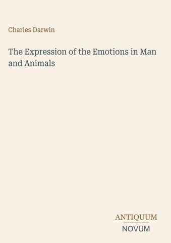 The Expression of the Emotions in Man and Animals