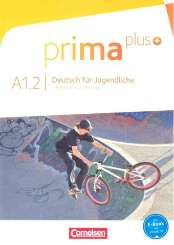 Prima plus - Deutsch für Jugendliche - Allgemeine Ausgabe - A1: Band 2
