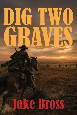 Dig Two Graves