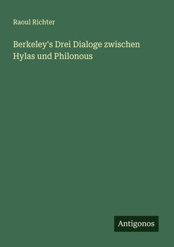Berkeley's Drei Dialoge zwischen Hylas und Philonous