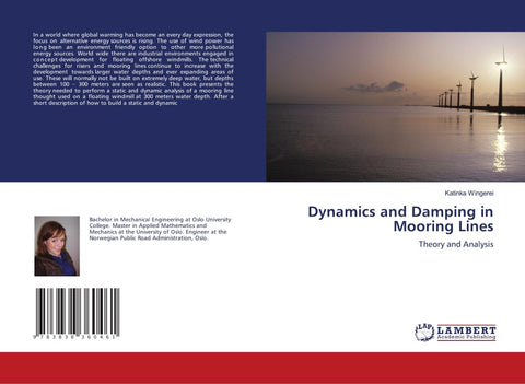 Dynamics and Damping in Mooring Lines