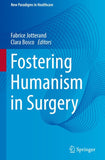 Fostering Humanism in Surgery