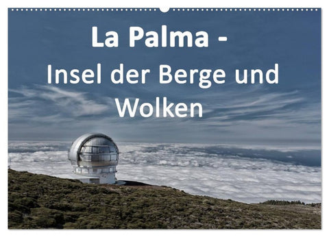 La Palma - Insel der Berge und Wolken (Wandkalender 2026 DIN A2 quer), CALVENDO Monatskalender
