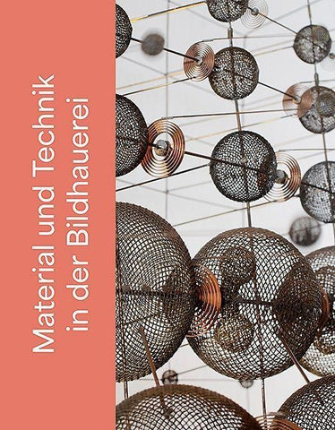 Material und Technik in der Bildhauerei