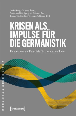 Krisen als Impulse für die Germanistik