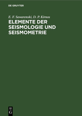 Elemente der Seismologie und Seismometrie