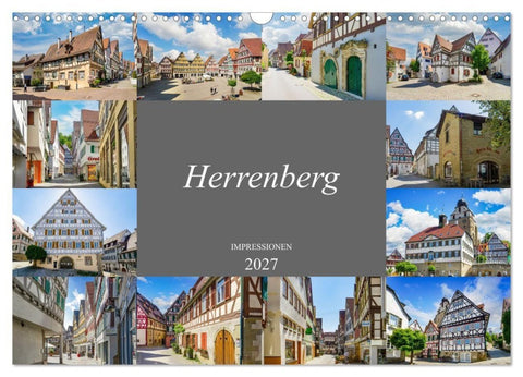 Herrenberg Impressionen (Wandkalender 2027 DIN A3 quer), CALVENDO Monatskalender