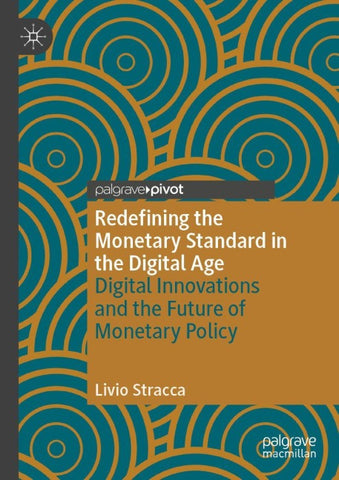 Redefining the Monetary Standard in the Digital Age