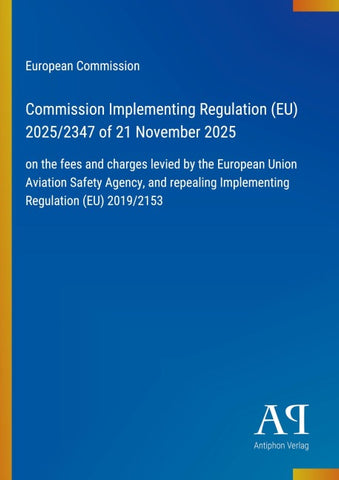 Commission Implementing Regulation (EU) 2025/2347 of 21 November 2025