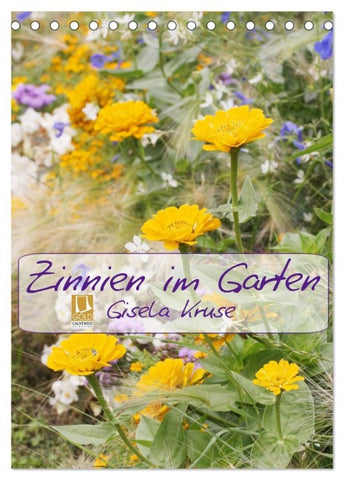 Zinnien im Garten (Tischkalender 2027 DIN A5 hoch), CALVENDO Monatskalender