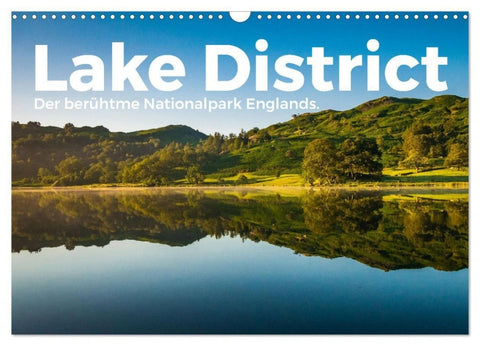 Lake District - Der berühmte Nationalpark Englands. (Wandkalender 2027 DIN A3 quer), CALVENDO Monatskalender