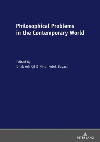 Philosophical Problems in the Contemporary World