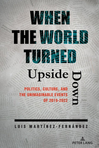 When the World Turned Upside Down