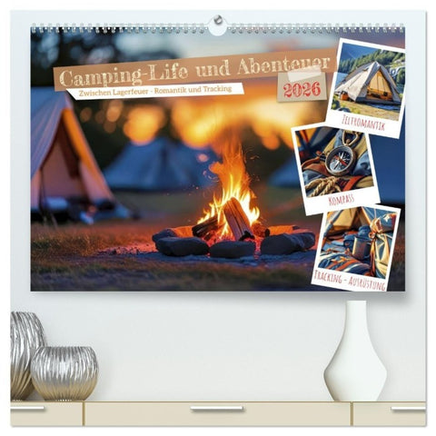 Camping-Life und Abenteuer (hochwertiger Premium Wandkalender 2026 DIN A2 quer), Kunstdruck in Hochglanz