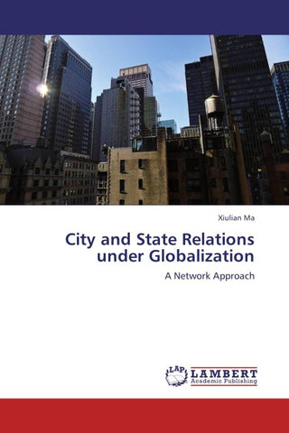 City and State Relations under Globalization