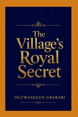 The Village's Royal Secret