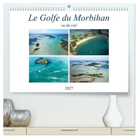 Le Golfe du Morbihan vu du ciel (Calendrier mural haut de gamme 2027 DIN A2 vertical), CALVENDO calendrier mensuel