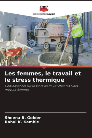 Les femmes, le travail et le stress thermique