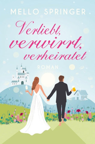 Verliebt, verwirrt, verheiratet